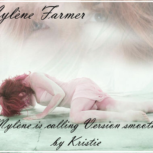 mylène is calling by Kristie
