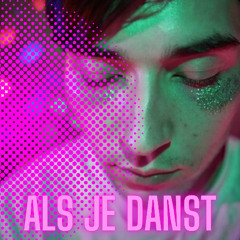 Als Je Danst
