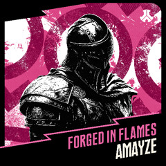 AMAYZE - Forged In Flames | Defqon.1 Records