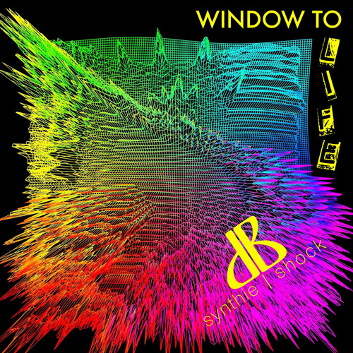 Window to Life