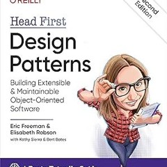 #@ Head First Design Patterns: Building Extensible and Maintainable Object-Oriented Software BY
