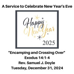 A Service to Celebrate New Year's Eve - Tuesday, December 31, 2024