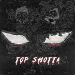 TOP SHOTTA (ft. Randy Tchik)