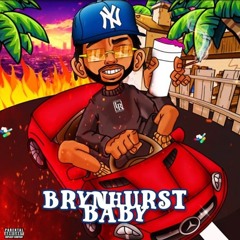 Brynhurst Baby x Dody6 - Nipsey Mentality