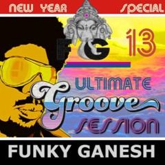 The Ultimate Groove Session 13