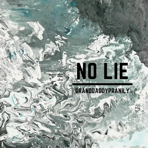 No Lie (prod. Taylor King)