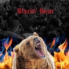 blazing bear - contest song