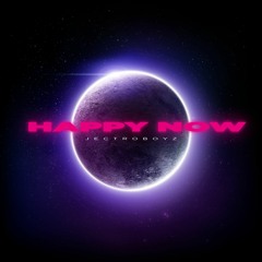 Happy Now