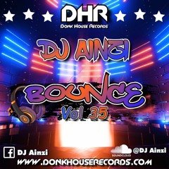 Dj Ainzi - Bounce Vol 35