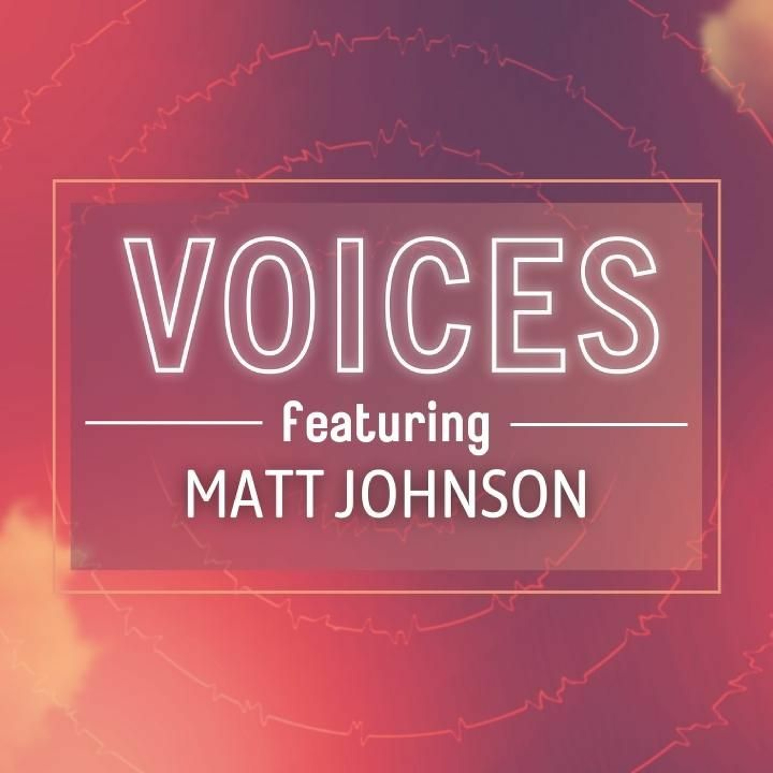 When Grace Goes Public :: Voices Feat. Matt Johnson