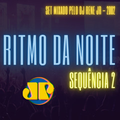 Ritmo da Noite - Jovem Pan RJ (Set mixado pelo DJ Rene Jr)  Sequência 2