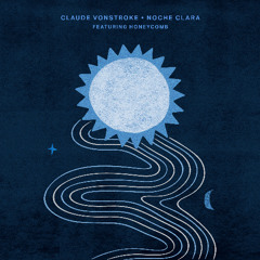 Claude VonStroke & Honeycomb - Bam Bam