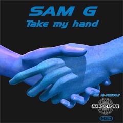 Sam G - Take My Hand (Commercial Club Crew Remix)