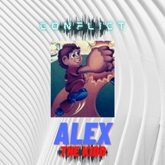 Conflict - Alex The Kidd