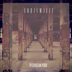 ENDZ(W)EIT005 by Sebastian Pedro