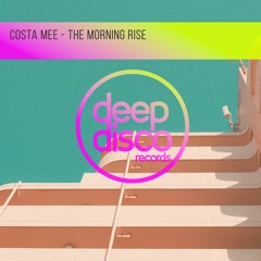Costa Mee - The Morning Rise