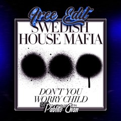 129. Swedish House Mafia - Don't You Worry Child - Short - DJ Pablito Chan