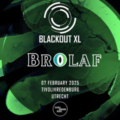 BrOlaf - Blackout XL 2025 - DJ Contest