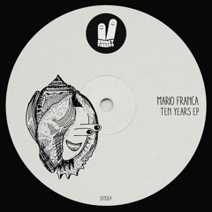 Mario Franca - Ten Years (Smiley Fingers)