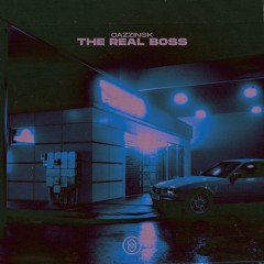 CaZzinsk - The Real Boss