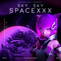 Sky Sky - Spacexxx