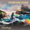 Tải video: Forever Ours