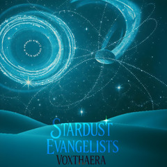Stardust Evangelists (Single Version)