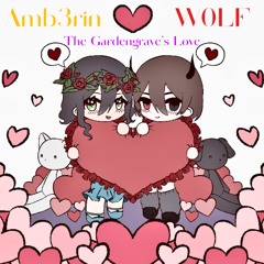 The Gardengrave's Love