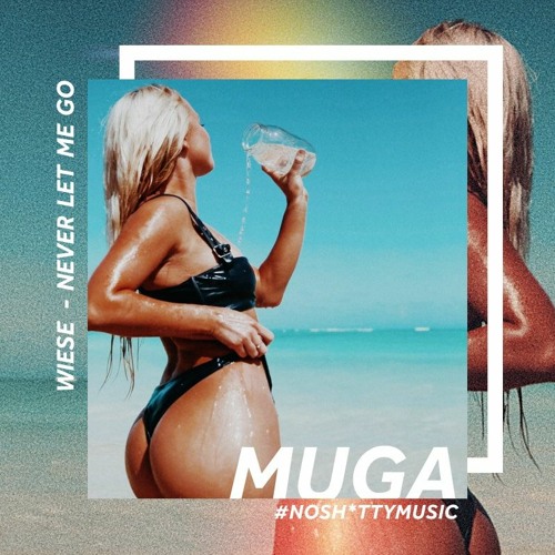 Wiese - Never Let Me Go