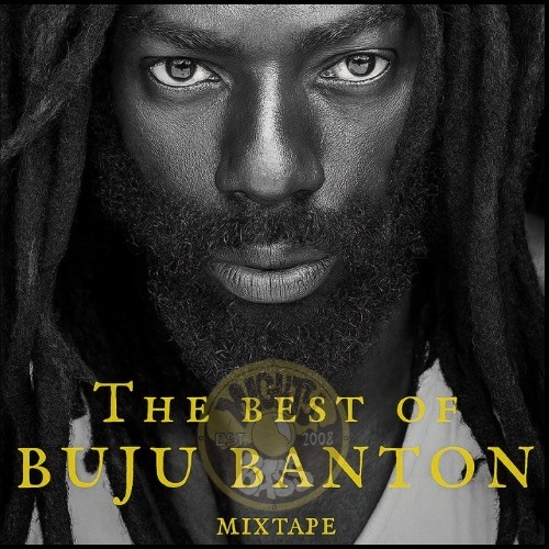 BUJU BANTON - THE BEST OF BUJU mixtape - MIGHTY BASS