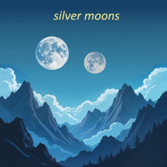 silver moons