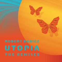 Robert Babicz - Utopia (BOg Remix - SC Edit)
