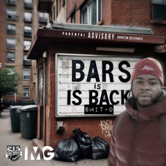 Smito -Bars is Back