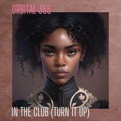 In The Club (Turn It Up!)
