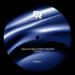 Centeno - Adulto Solo Por Crecer(Original Mix )
