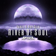 River of Soul (Apoca Remix)