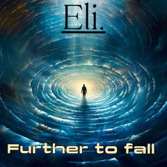 Further To Fall