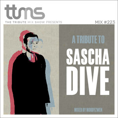 #223 - A Tribute To Sascha Dive - mixed by Moodyzwen