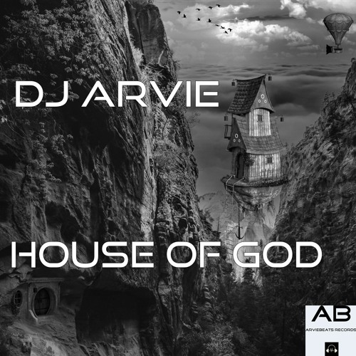 DJ Arvie - House Of God [Preview]