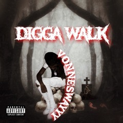Digga Walk