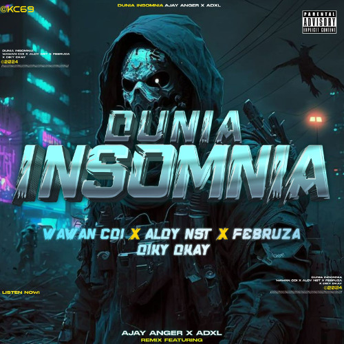 DUNIA INSOMNIA - ( Ajay Angger Ft ADXL X ALDY NST X WAWAN CDI X FEBRUZA X DIKY DKAY )#RAME