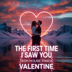 THE FIRST TIME I SAW YOU