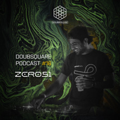 DoubSquare Podcast #16 - Zero51