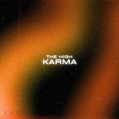 The High - Karma