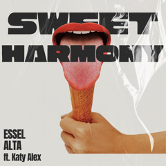 Sweet Harmony (feat. Katy Alex)
