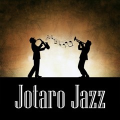 Jotaro Jazz (Stardust Crusaders) - Yaya Orchestra