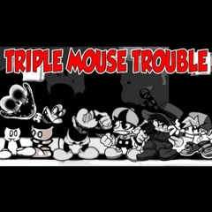 Triple Trouble (Suicide Mouse Remix)