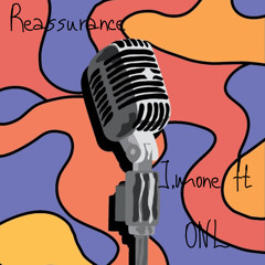 Reassurance x J.mone Ft ONL