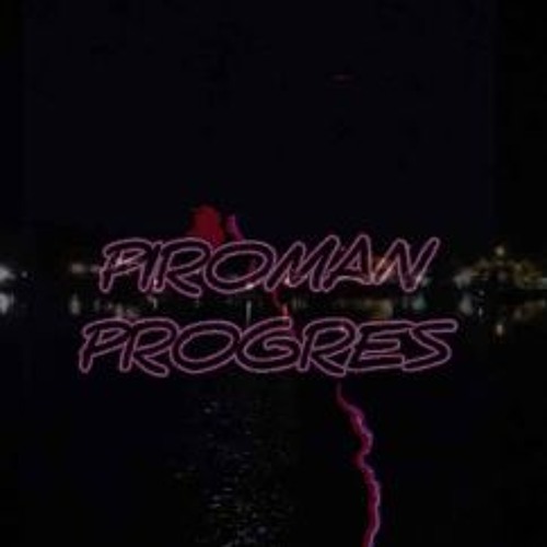 Piroman - Progres (prod. NoobieBeats)