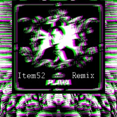 Myro - Playa (Item52 Remix)